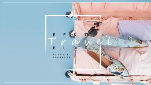 Best Travel Blog